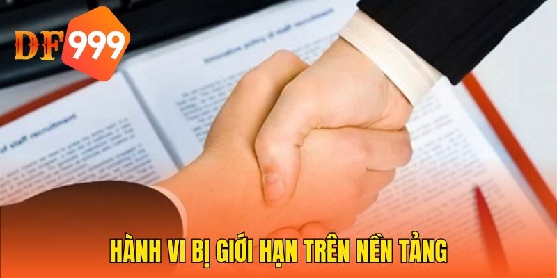 Hành vi bị giới hạn trên nền tảng